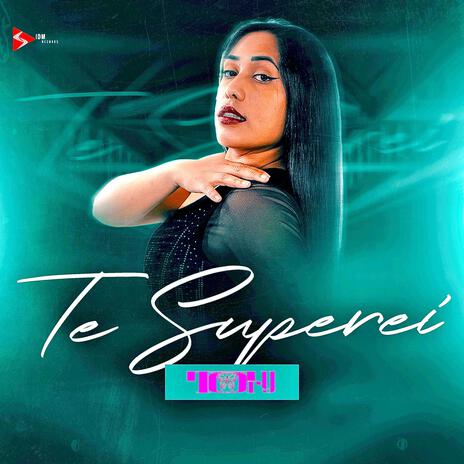 Te Superei ft. DJ Hunter | Boomplay Music