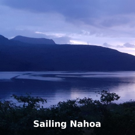 Sailing Nahoa