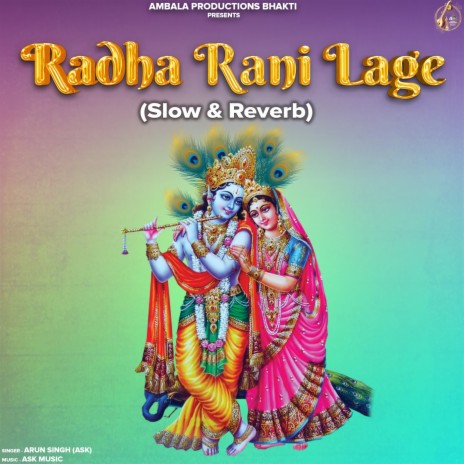Radha Rani Lage (Slow & Reverb)