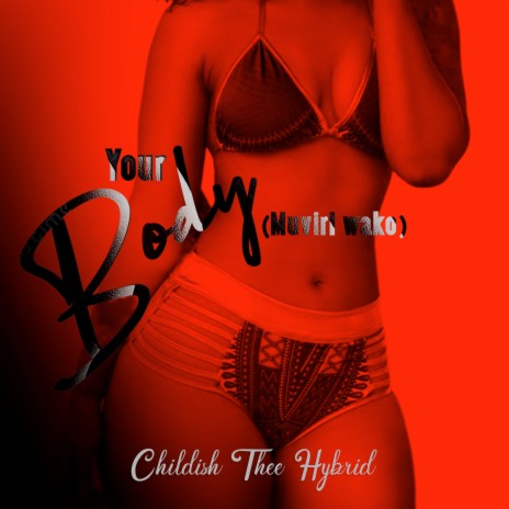 Your Body (Muviri Wako) | Boomplay Music