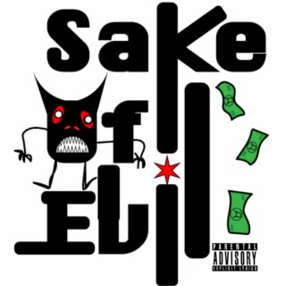 Sake Of Evil, Vol. 1