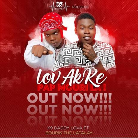 Lov Ak Kè Pap Mouri La ft. TLMG & Bourik The Latalay | Boomplay Music