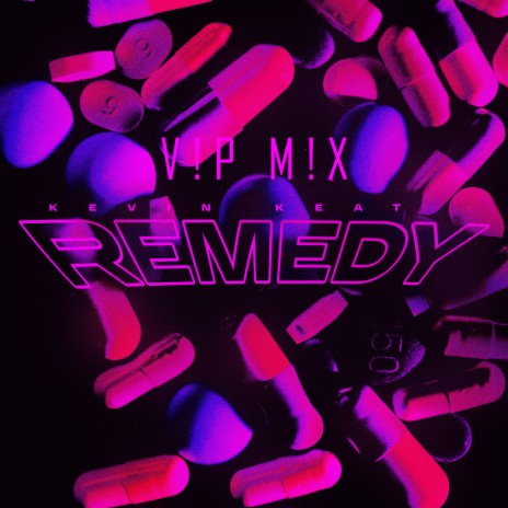 REMEDY (V!P M!X) | Boomplay Music