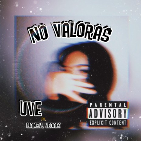 No Valoras ft. Lianzy & Yedaix | Boomplay Music