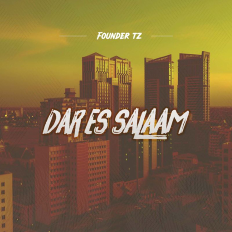 Dar Es Salaam | Boomplay Music