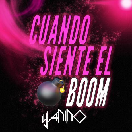 CUANDO SIENTE EL BOOM | Boomplay Music