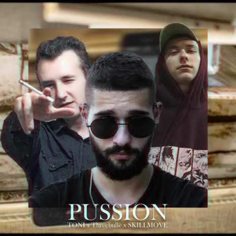 Pussion ft. Threebullè & SKILLMOVE