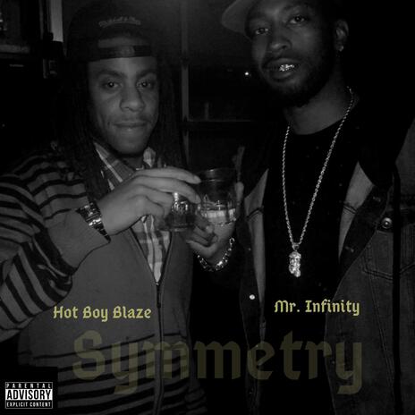 Symmetry ft. Hot Boi Blaze | Boomplay Music