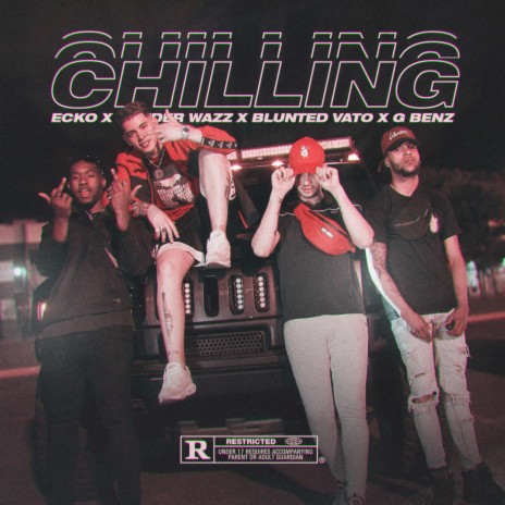 Chilling ft. Sander Wazz, Blunted Vato & G Benz | Boomplay Music