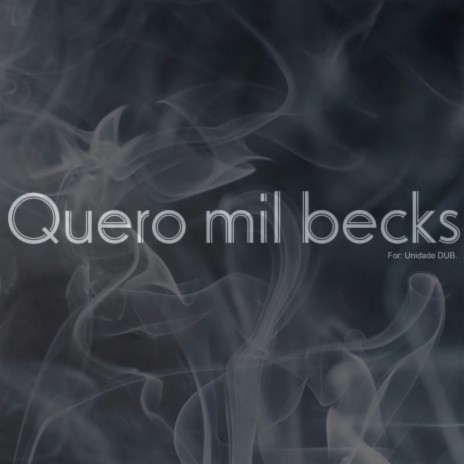 Quero Mil Becks ft. DuFlow & Jonas Lopes | Boomplay Music