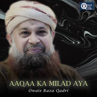 Aaqaa Ka Milad Aya