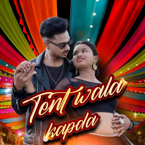 Tent Wala Kapda | Boomplay Music