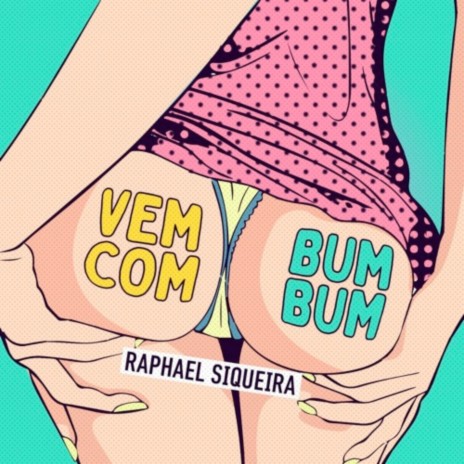Vem com Bumbum | Boomplay Music