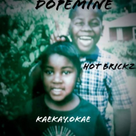 Dopemine ft. Kaekay.okae | Boomplay Music