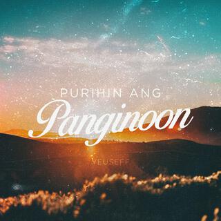 Purihin ang Panginoon