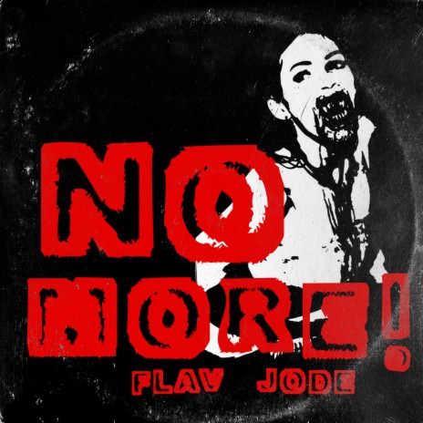 No More! ft. PrettyBoyJode | Boomplay Music