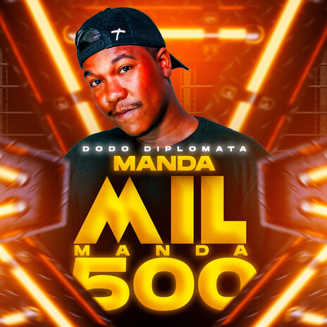 Manda Mil Manda 500 | Boomplay Music