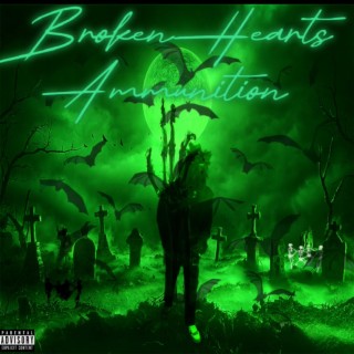 Broken Hearts & Ammunition (Ep)