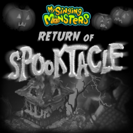 The Return of Spooktacle (Plant Island)