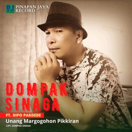 Unang Margogohon Pikkiran ft. Dipo Pardede | Boomplay Music