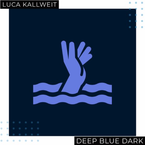 Deep Blue Dark | Boomplay Music