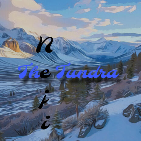 The Tundra | Boomplay Music