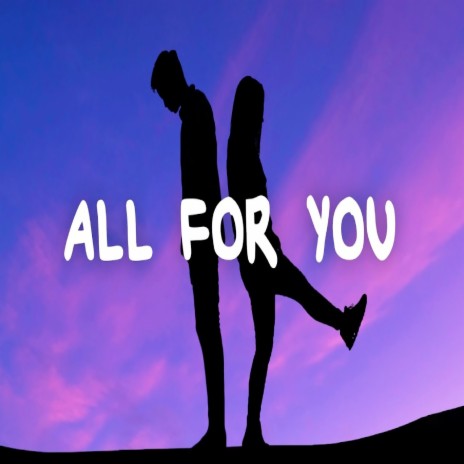 All for You | Boomplay Music