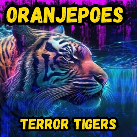 Terror Tigers | Boomplay Music