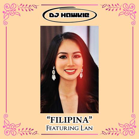 Filipina (feat. Lan) | Boomplay Music