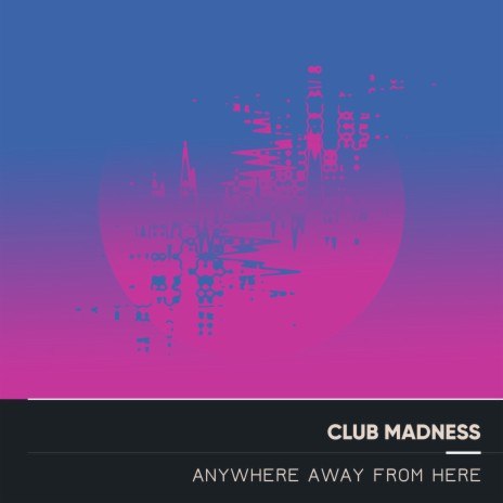 Anywhere Away from Here | Boomplay Music