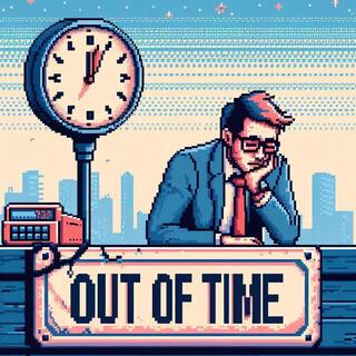 Out Of Time