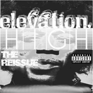 Elevation High: The Reissue