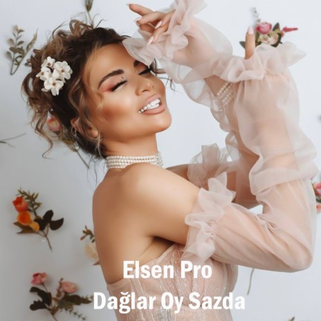 Dağlar Oy Sazda | Boomplay Music