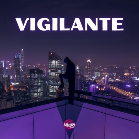 Vigilante | Boomplay Music