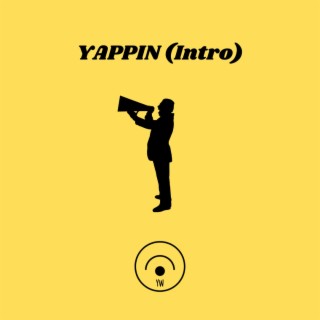 YAPPIN (Intro)