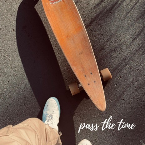 pass the time ft. LAIVY | Boomplay Music