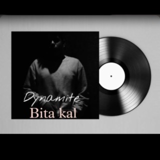 Bita Kal | Dynamite | Official Audio | The Unknwon's Music