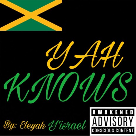 YAH Knows | Boomplay Music