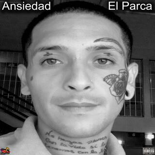 Ansiedad (El Parca)