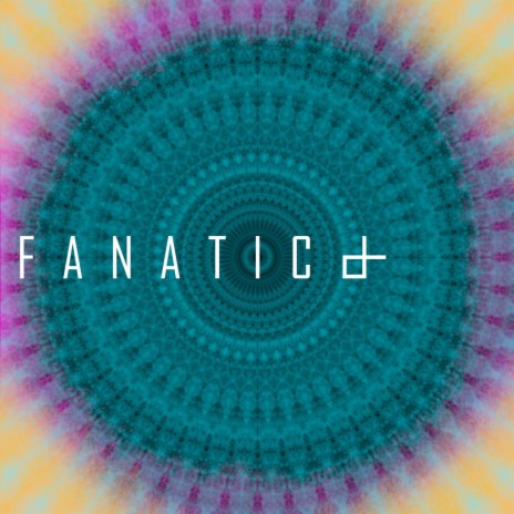 FANATIC | Boomplay Music