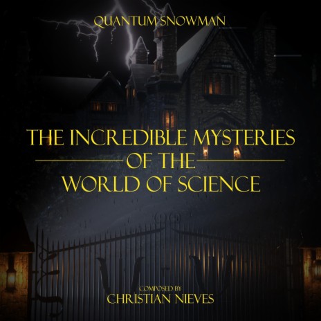 The Incredible Mysteries of the World of Science (Short Film Soundtrack)