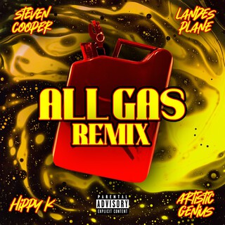 All Gas (Remix)