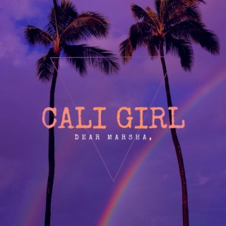 Cali Girl lyrics | Boomplay Music