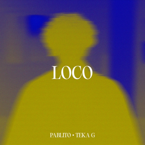 Loco ft. Teka G | Boomplay Music