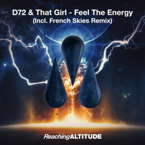 Feel The Energy (French Skies Remix) ft. That Girl