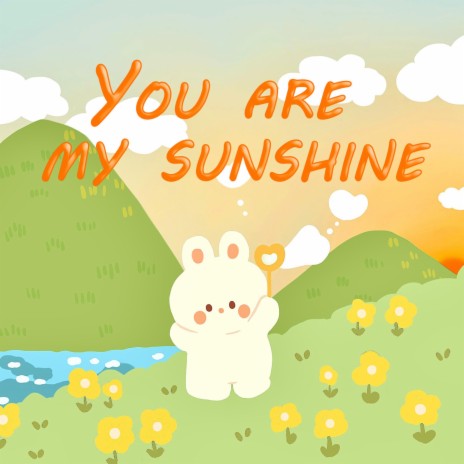 You Are My Sunshine (Lofi Version)