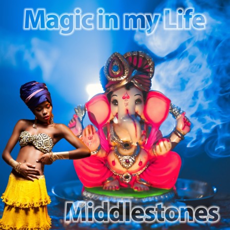 Magic in My Life | Boomplay Music