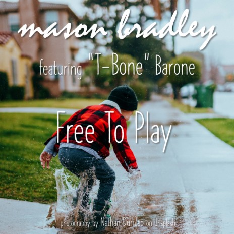 Free To Play ft. T-Bone Barone | Boomplay Music