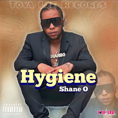 Hygiene ft. Toya lee | Boomplay Music