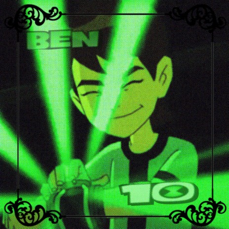 Ben 10 | Boomplay Music